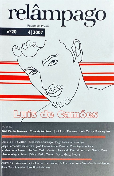 RELÂMPAGO. Revista de Poesia. Nº20 - Luís de Camões. Directores: Carlos Mendes de Sousa, Fernando Pinto do Amaral, Gastão Cruz, Paulo Teixeira